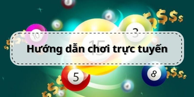 Hướng dẫn tham gia lô đề trực tuyến