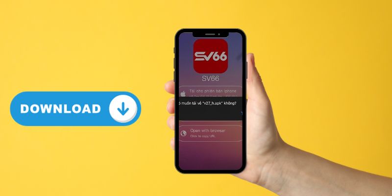 Anh em hoàn toàn có thể tải app SV66 về Android theo đúng các bước